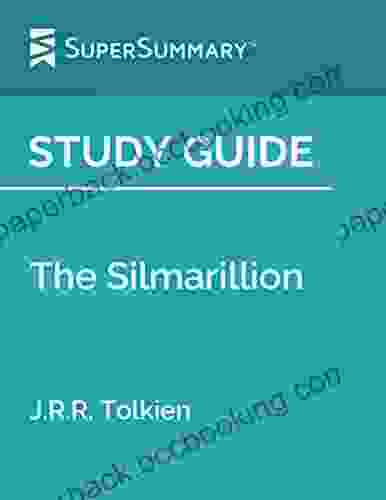 Study Guide: The Silmarillion By J R R Tolkien (SuperSummary)