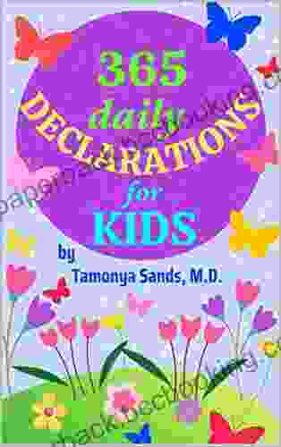 365 Daily DECLARATIONS For Kids Tamonya Sands