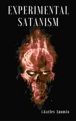 Experimental Satanism: Evoking Dark And Forgotten Realities