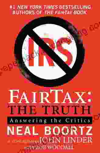FairTax: The Truth: Answering The Critics