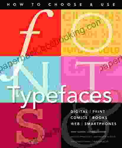 Fonts And Typefaces Made Easy: How To Choose And Use (Made Easy (Art))