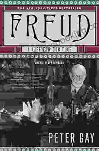 Freud: A Life For Our Time