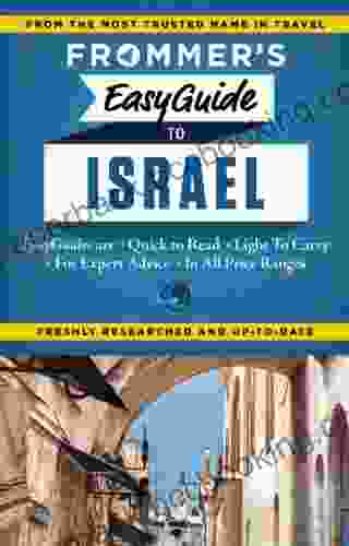 Frommer S EasyGuide To Israel (Easy Guides)
