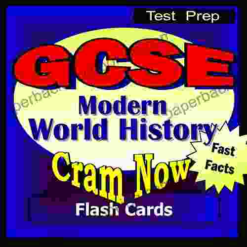 GCSE Prep Test Modern WORLD HISTORY Flash Cards CRAM NOW GCSE Exam Review Study Guide (Cram Now GCSE Study Guide 1)