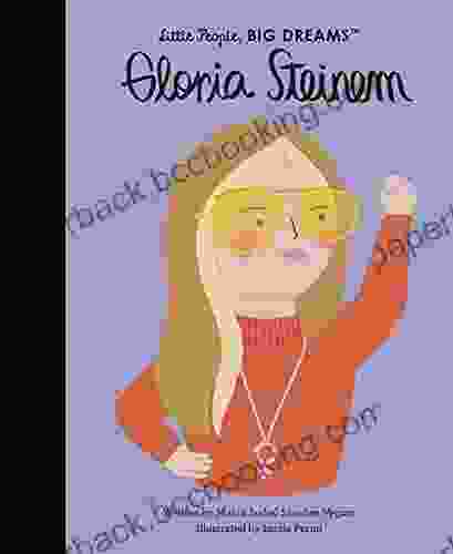 Gloria Steinem (Little People BIG DREAMS)