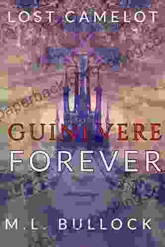 Guinevere Forever (Lost Camelot 1)