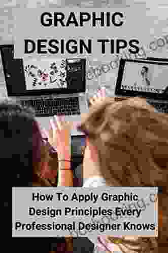 Graphic Design Tips: How To Apply Graphic Design Principles Every Professional Designer Knows