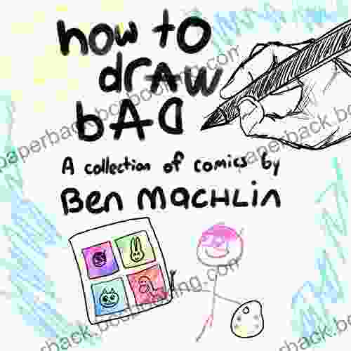 How To Draw Bad: A Collection Of Comics