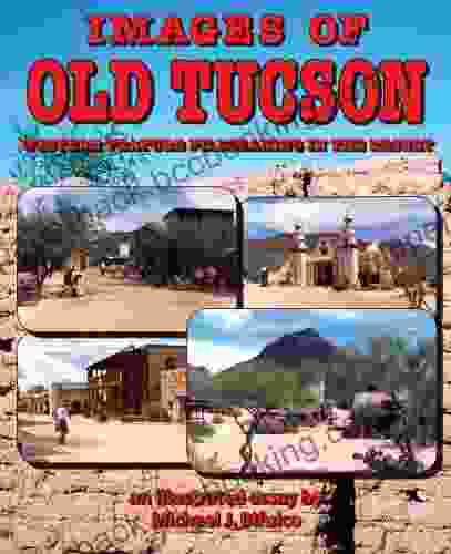 Images Of Old Tucson