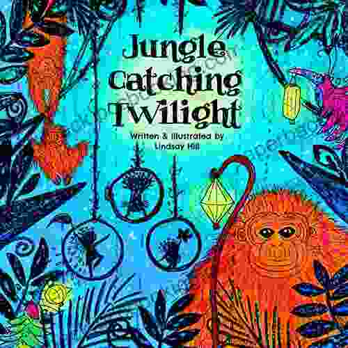 Jungle Catching Twilight (The Twilight Expedition Series)
