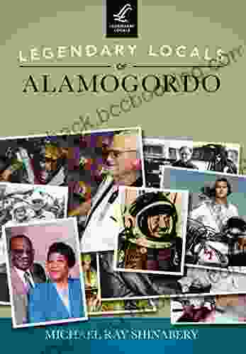 Legendary Locals Of Alamogordo
