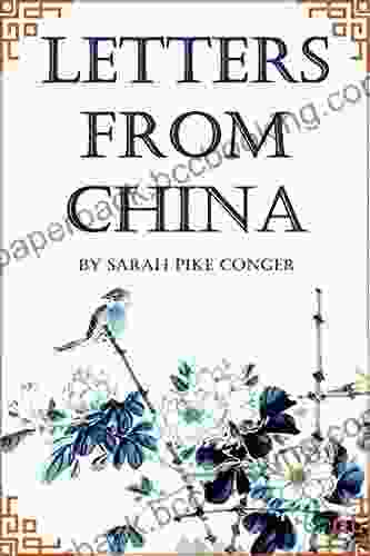 Letters From China (Abridged Annotated)