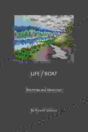LIFE / BOAT: Paintings And Meanings