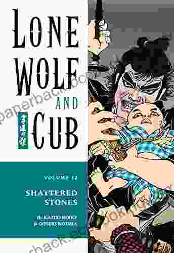 Lone Wolf And Cub Volume 12: Shattered Stones