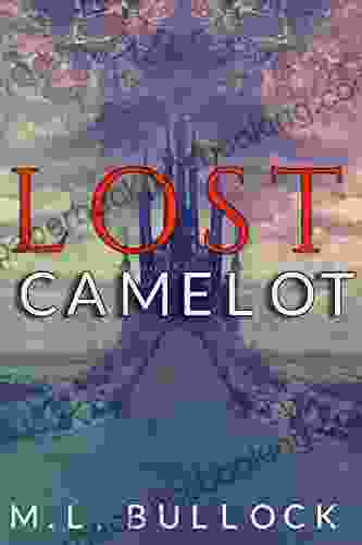 Lost Camelot M L Bullock