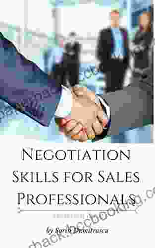 Negotiation Skills For Sales Professionals: A Practical Guide