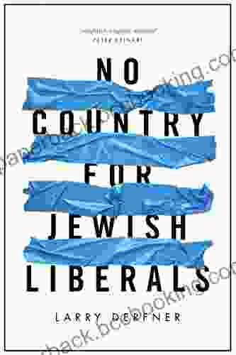 No Country For Jewish Liberals