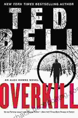 Overkill: An Alex Hawke Novel (Alex Hawke Novels 10)