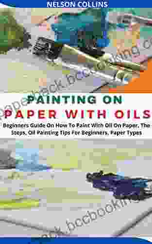 PAINTING ON PAPER WITH OILS: Beginners Guide On How To Paint With Oil On Paper The Steps Oil Painting Tips For Beginners Paper Types