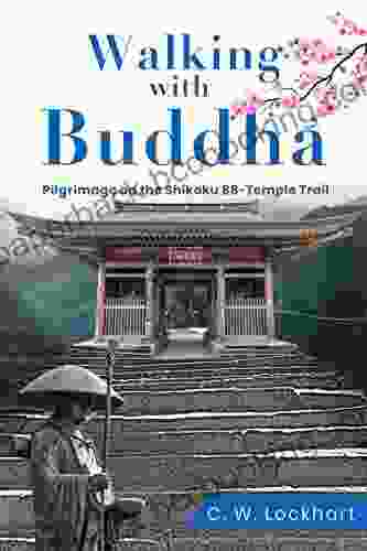 Walking With Buddha: Pilgrimage On The Shikoku 88 Temple Trail (Travel Adventures 2)