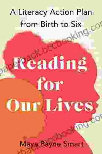 Reading For Our Lives: A Literacy Action Plan From Birth To Six