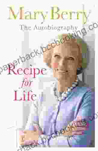 Recipe For Life: The Autobiography