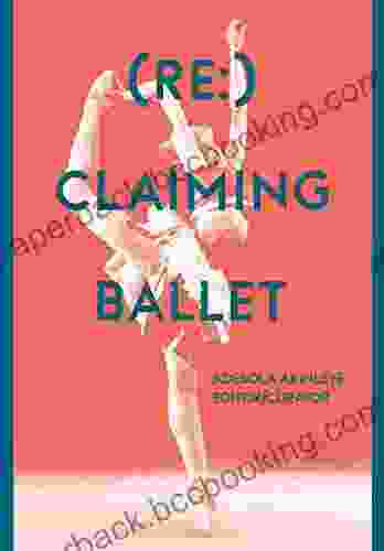 (Re:) Claiming Ballet W Ron Adams