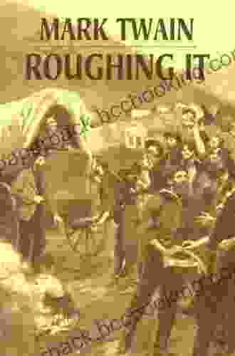 Roughing It (Dover On Literature Drama)