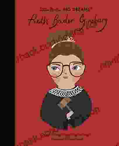 Ruth Bader Ginsburg (Little People BIG DREAMS)