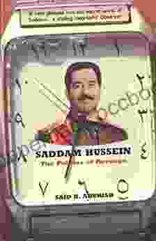 Saddam Hussein: The Politics Of Revenge