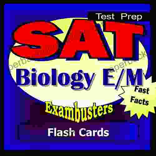 SAT Biology E/M Review Test Prep Flashcards SAT Study Guide (Exambusters SAT Subjects Study Guide 1)