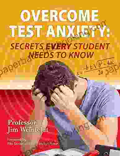 Overcome Test Anxiety: Secrets Every Student Needs To Know