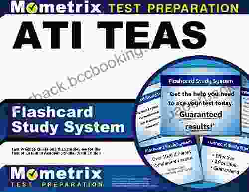 ATI TEAS Flashcard Study System: TEAS 6 Test Practice Questions And Exam Review For The Test Of Essential Academic Skills: Sixth Edition