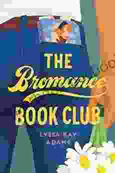The Bromance Club Lyssa Kay Adams
