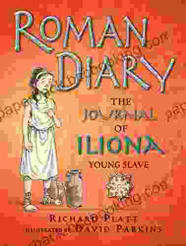 Roman Diary: The Journal Of Iliona Young Slave (Historical Diaries)