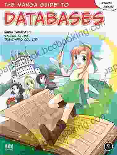 The Manga Guide To Databases (Manga Guide To )