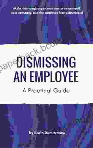 Dismissing An Employee: A Practical Guide (Advance 10)