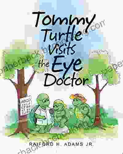 Tommy Turtle Visits The Eye Doctor