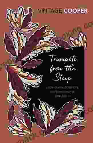 Trumpets From The Steep (Lady Diana Cooper S Autobiography 3)