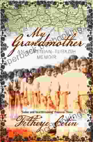 My Grandmother: An Armenian Turkish Memoir