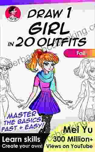 Draw 1 Girl In 20 Outfits Fall: Learn How To Draw Anime And Manga Characters Fashion And Clothes (Draw 1 In 20 9)