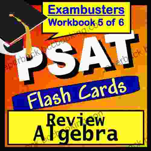 PSAT Test Prep Algebra Review Flashcards PSAT Study Guide 5 (Exambusters PSAT Study Guide)