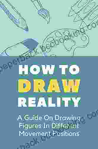 How To Draw Reality: A Guide On Drawing Figures In Different Movement Positions: Common Figure Drawing Mistakes