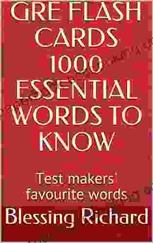 GRE FLASH CARDS 1000 ESSENTIAL WORDS TO KNOW: Test Makers Favourite Words