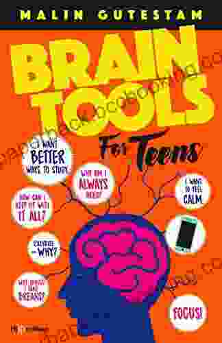 Brain Tools For Teens Malin Gutestam