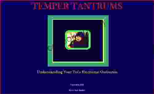 Temper Tantrums Understanding Your Tot S Emotional Outbursts