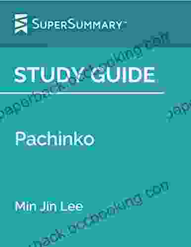 Study Guide: Pachinko By Min Jin Lee (SuperSummary)