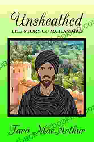 Unsheathed: The Story Of Muhammad
