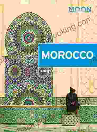 Moon Morocco (Travel Guide) Lucas Peters