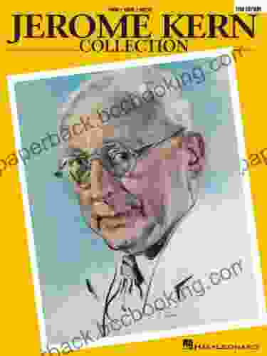 Jerome Kern Collection Songbook: Softcover Edition (Piano Vocal Series)